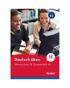 Deutsch uben. Wortschatz & Grammatik B2 Buch - Anneli Billina, Marion Techmer, Susanne Geiger