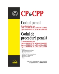Codul penal. Codul de procedura penala. Editia a 28-a actualizata la 4 septembrie 2022 - Petrut Ciobanu