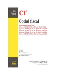 Codul fiscal. Editia a 6-a actualizata la 11 septembrie 2022 - Mihaela Gherghe Nicoleta Gociu