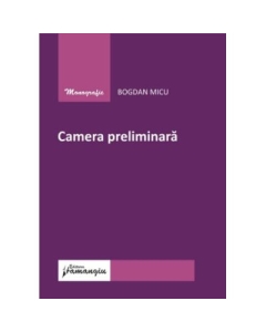 Camera preliminara - Bogdan Micu
