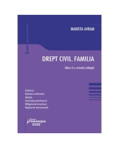 Drept civil. Familia. Editia a 3-a - Marieta Avram