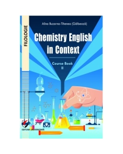 Chemistry English in Context. Course Book II - Alina Buzarna-TiheneaGalbeaza