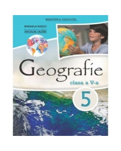 Geografie. Manual pentru clasa a 5-a - Nicolae Lazar