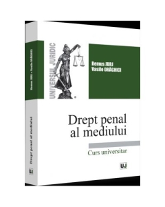 Drept penal al mediului - 2022 - Remus Jurj Vasile Draghici