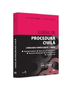 Codul de procedura civila. Septembrie 2022. Editie tiparita pe hartie alba - Dan Lupascu