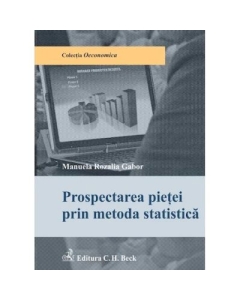 Prospectarea pietei prin metoda statistica - Manuela Rozalia Gabor