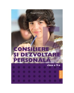 Manual Consiliere si Dezvoltare Personala clasa 5 - Oana Popescu-Argetoia