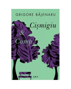 Cismigiu et Comp. Paperback - Grigore Bajenaru