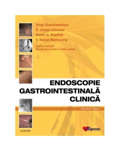 Endoscopie Gastrointestinala Clinica - Vinay Chandrasekhara B. Joseph Elmunzer Mouen Khashab