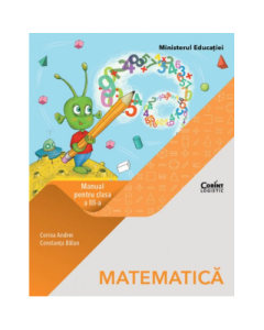 Matematica. Manual pentru clasa a 3-a - Corina Andrei