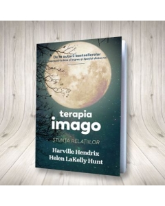 Terapia imago - Harville Hendrix Helen LaKelly Hunt Diverse Pagina de Psihologie