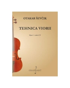 Tehnica viorii. Opus 1. Caietul 4 - Otakar Sevcik