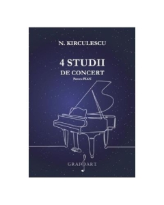 4 studii de concert pentru pian - Nicolae Kirculescu