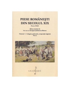Piese romanesti din secolul 19. Volumul 1 Tom 2 - Georgeta Stefanescu-Barnea