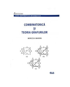 Combinatorica si teoria grafurilor - Mircea Marin