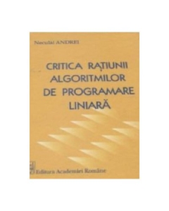 Critica ratiunii algoritmilor de programare liniara - Neculai Andrei