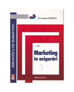 Marketing in asigurari - Eva-Cristina Petrescu