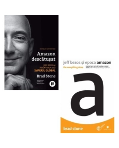 Pachet Jeff Bezos. Amazon descatusat si epoca Amazon - Brad Stone