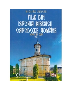 File din Istoria Bisericii Ortodoxe Romane. Note de curs Vol. 1 - Nechita Runcan