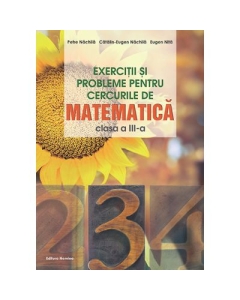 Exercitii si probleme pentru cercurile de matematica clasa a 3-a - Petre Nachila