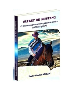 Suflet de Mustang - Dorin-Nicolae Birsan