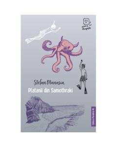 Platanii din Samothraki Prima dragoste - Stefan Manasia