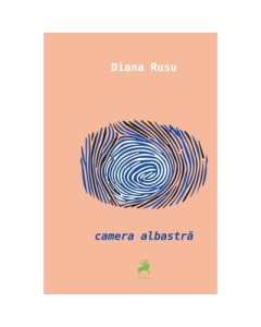 Camera Albastra - Diana Rusu