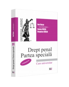 Drept penal roman. Partea speciala vol. IV - Ion Rusu