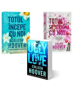 Pachet 3 carti Totul incepe cu noi Ugly Love si Totul se termina cu noi - Colleen Hoover