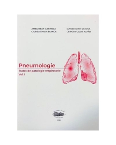 Pneumologie. Tratat de patologie respiratorie volumul 1 - Gabriela Jimborean