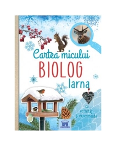Cartea micului biolog. Iarna - Eva Eich
