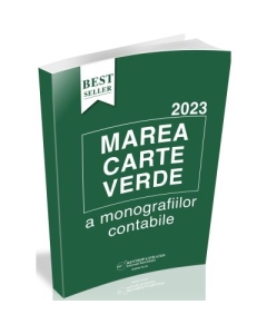 Marea Carte Verde a Monografiilor Contabile 2023 - Anca Ardelean