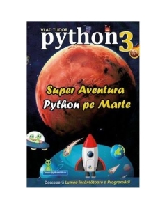 Super aventura Python pe Marte - Vlad Tudor