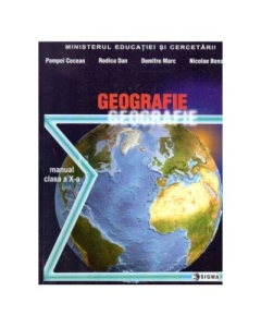 Geografie. Manual clasa a 10-a - Pompiliu Cocean