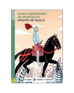 Amads de Gaula - Garci Rodriguez de Montalvo