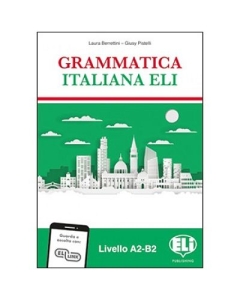 Grammatica Italiana ELI. Libro studente - Laura Berrettini