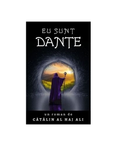 Eu sunt Dante - Catalin Al Haj Ali