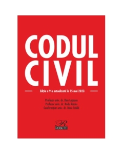 Codul civil. Editia a 9-a actualizata la 15 mai 2023 - Dan Lupascu