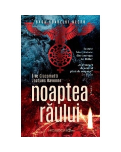 Noaptea raului Saga Soarelui Negru - Eric Giacometti Jacques Ravenne