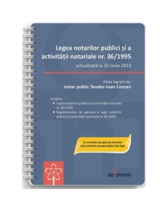 Legea notarilor publici si a activitatii notariale nr. 361995 actualizata la 25 iunie 2023