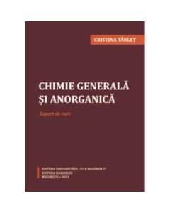 Chimie generala si anorganica - Suport de curs - Cristina Tablet