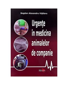Urgente in Medicina Animalelor de Companie - Bogdan Alexandru Vitalaru