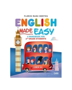 English Made Easy. A workbook for 2nd grade students - Florin Radu Bortes