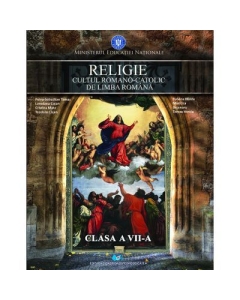 Religie cultul romano-catolic de limba romana. Manual pentru clasa a 7-a - Petru Sebastian Tamas