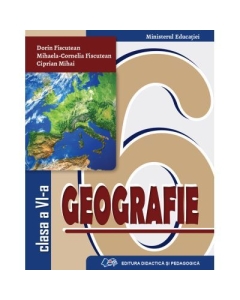 Geografie. Manual pentru clasa a 6-a - Dorin Fiscutean