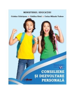 Manual Consiliere si dezvoltare personala clasa a 6-a - Cristina Calarasanu