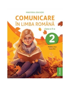 Comunicare in limba romana. Manual clasa a 2-a - Madalina Stan