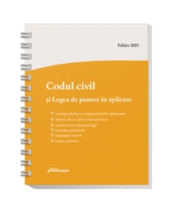 Codul civil si Legea de punere in aplicare. Actualizat la 1 septembrie 2023 - spiralat