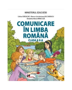 Comunicare in limba romana. Manual clasa a 2-a - Celina Iordache