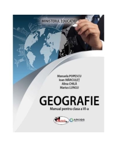 Geografie. Manual clasa a 6-a - Manuela Popescu